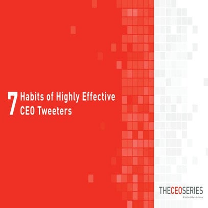 7 Habits of Highly Effective CEO Tweeters
