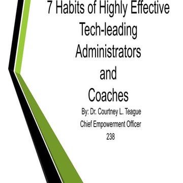 7 habits of highly effective tech-leading administrators and coaches 