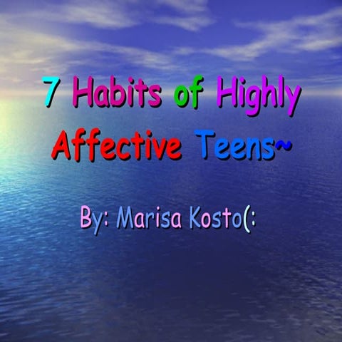 The 7 Habits Of Highly Effective Teens | PPT