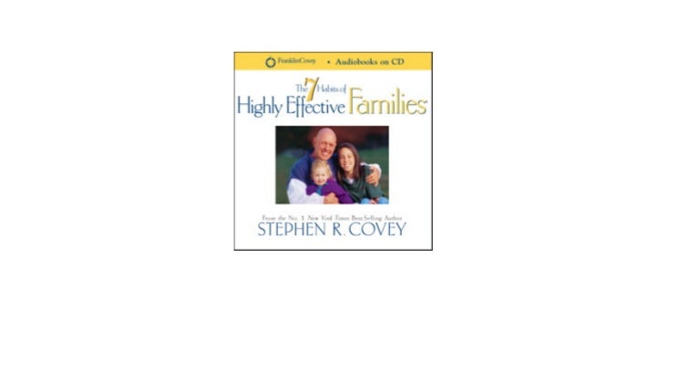 8 Habits Of Highly Effective Families Reddit Download Audiobook 7 Ha