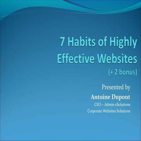7 habits of highly effective websites by antoine dupont