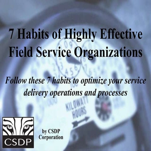 7 Habits of Highly Effective Field Service Organizations