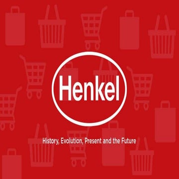 Henkel - History, Evolution, Present and the Future