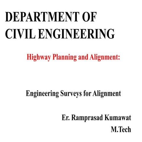 Engineering Surveys for Alignment 