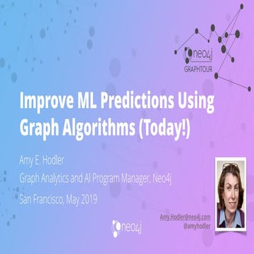Improve ML Predictions using Graph Analytics (today!) | PPT