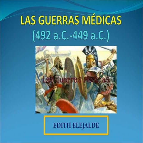 LAS GUERRAS MEDICAS