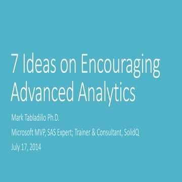 7 ideas on encouraging advanced analytics