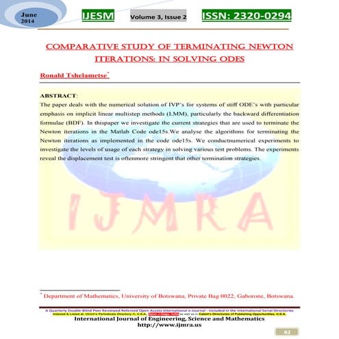 Comparative study of Terminating Newton Iterations: in Solving ODEs