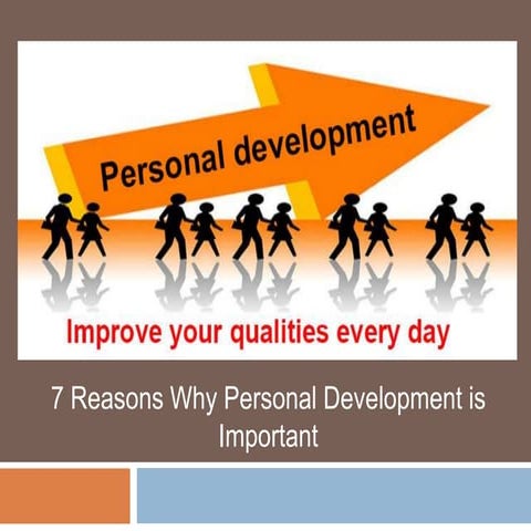 7 important reasons to personal development
