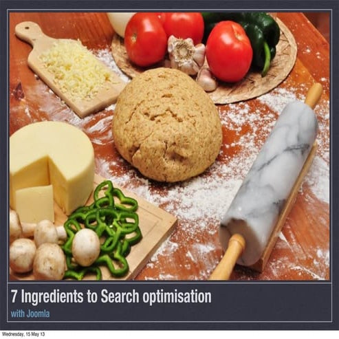 7 ingredients to search engine optimisation (SEO) for Joomla