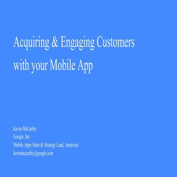 Acquiring and Engaging Customers with Your Mobile App