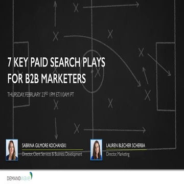 7 Key Paid Search Plays for B2B Marketers