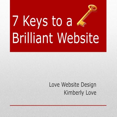 7 Keys to a Brilliant Website