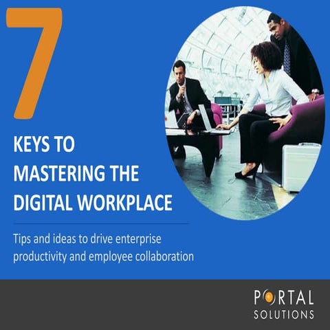 7 Keys to Mastering the Digital Workplace 