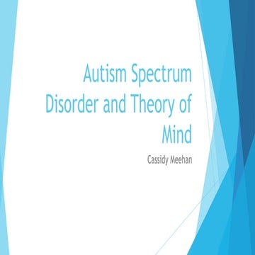 Autism Spectrum Disorder & Theory of Mind