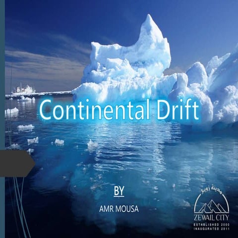 Continental drift - Zewail City