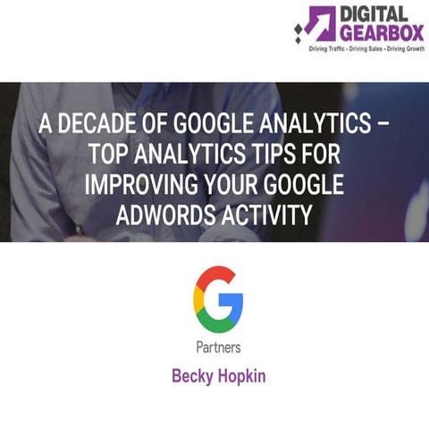 Top analytics tips for improving your google adwords activity