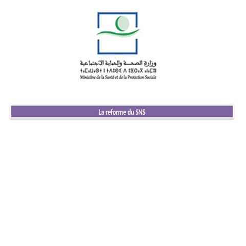 7 la réforme de Système national de santé