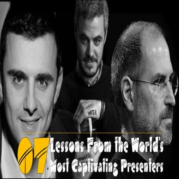 7 Lessons from the World's Most Captivating Presenters