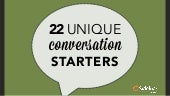 22 Unique Conversation Starters