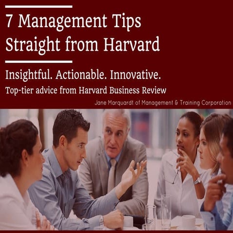 7 Management Tips Straight From Harvard