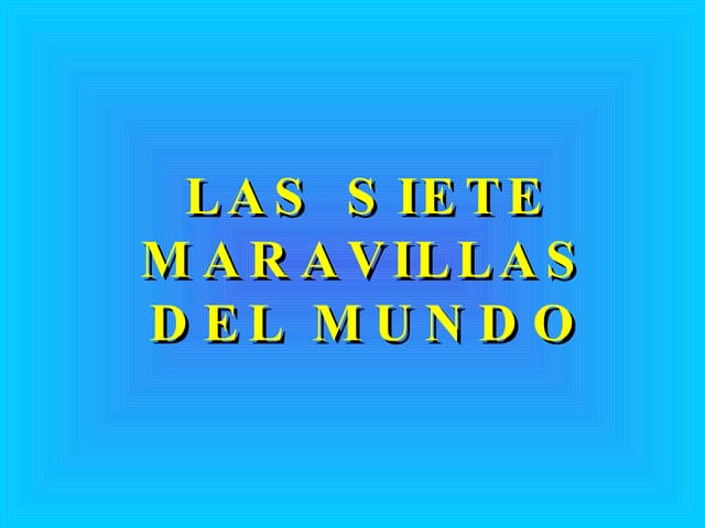 7 Maravillas
