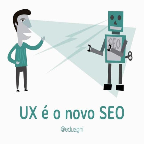UX é o novo SEO
