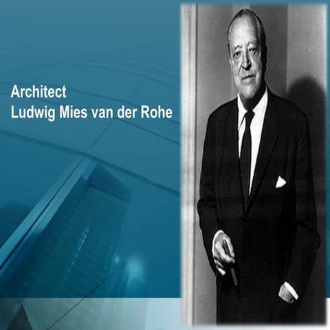 Architect Meis vander rohe