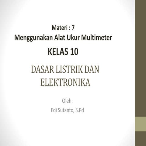 7 menggunakan alat ukur multimeter