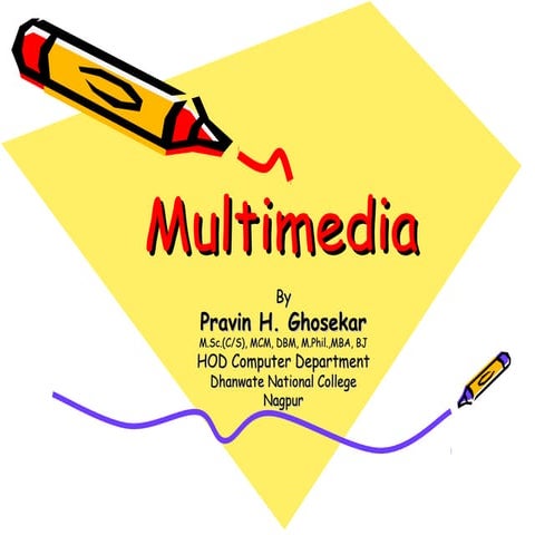 Introduction to Multimedia
