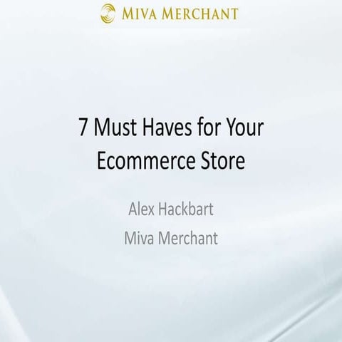 7 must haves for your ecommerce store