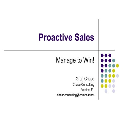 Proactive Sales – Manage to Win