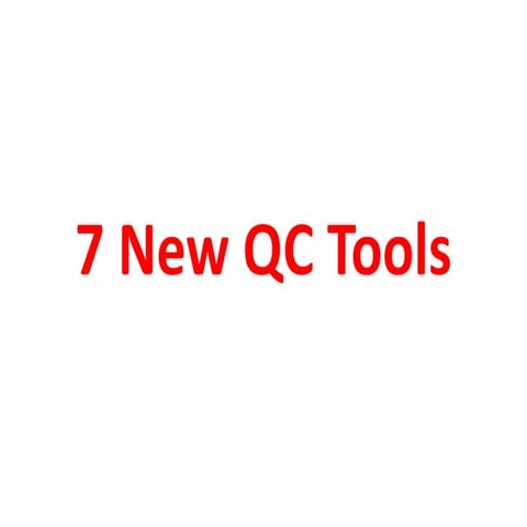 7 New QC Tools.ppt