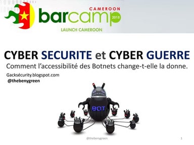 Barcamp2015 cyberguerre et-botnet