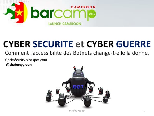 Barcamp2015 cyberguerre et-botnet