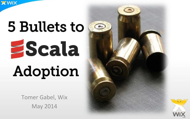 5 Bullets to Scala Adoption