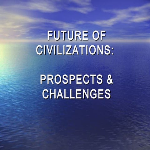 Future of civilizations