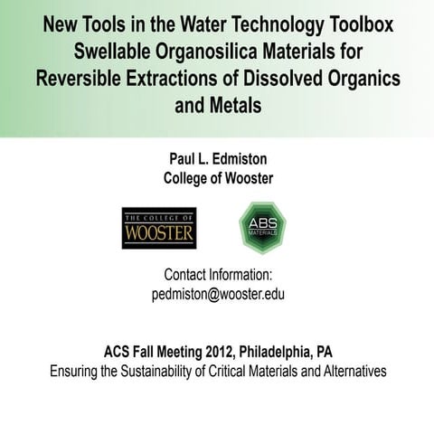 ACS Symposium: New Tools in the Water Technology Toolbox Swellable Organosili...
