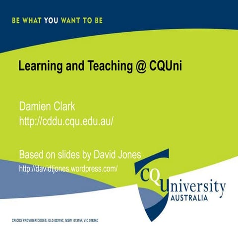 FoULT: Learning and Teaching @ CQUni - Feb 2010