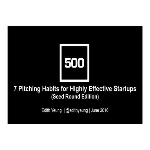 7 Pitching Habits for Highly Effective Startups 