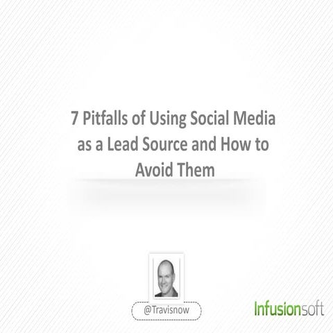 7 pitfalls of using social media as a lead source and how to avoid them