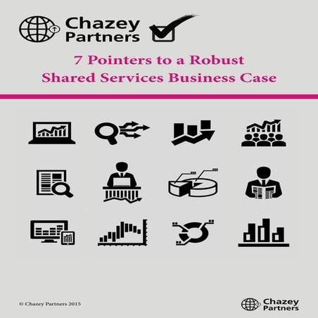 7 pointers to building a robust shared services business case