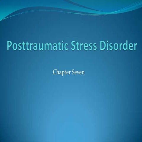 7 posttraumatic stress disorder