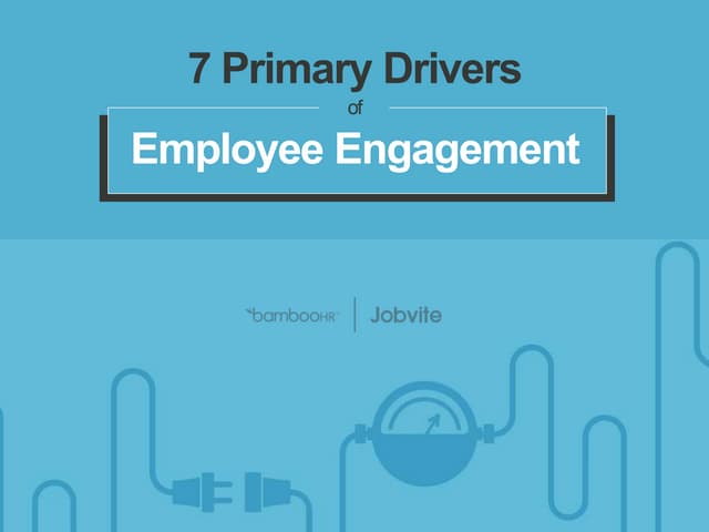 7 Primary Driver of Employee Engage...