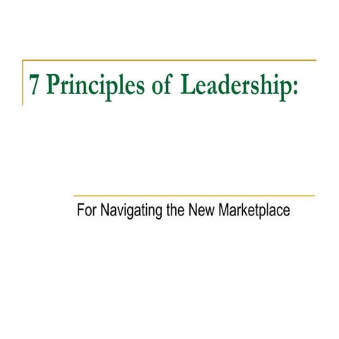 7 Principles:Leadership for Your Business & Your Life
