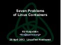 Seven problems of Linux Containers