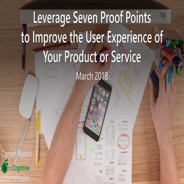 7 proof points to improve the ux of your product or service   daniel walsh nu...