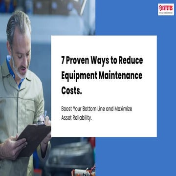7 Proven Ways to Reduce Equipment Maintenance Costs..pdf