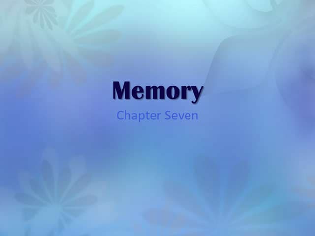 Psych 200   Memory
