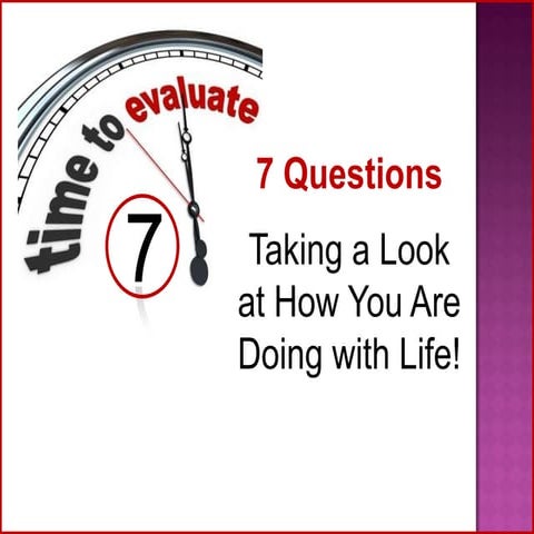 7 questions for spiritual self checkup   dec. 29, 2013